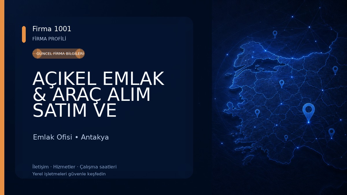 AÇIKEL EMLAK & ARAÇ ALIM SATIM VE KİRALAMA