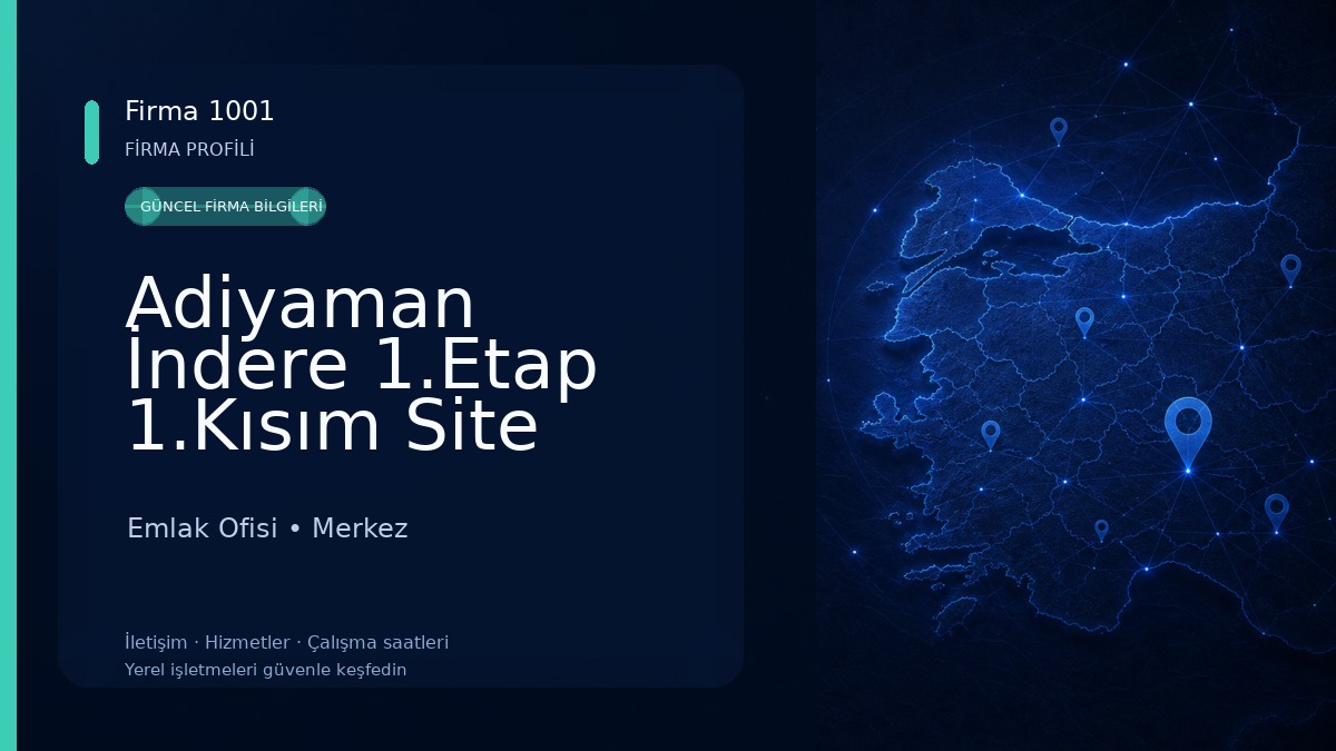 Adiyaman İndere 1.Etap 1.Kısım Site Yönetimi