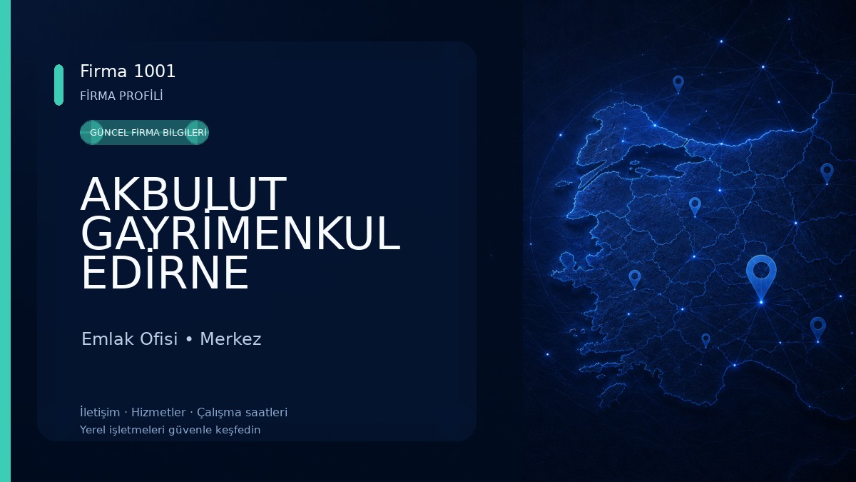AKBULUT GAYRİMENKUL EDİRNE