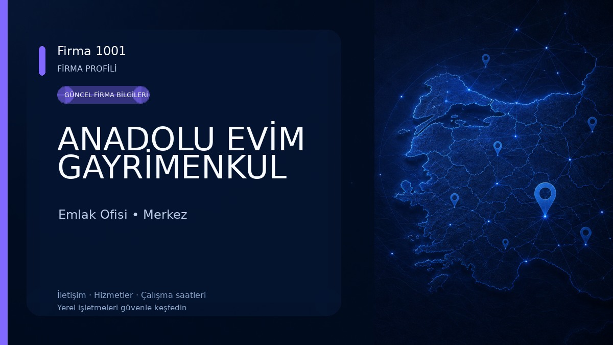 ANADOLU EVİM GAYRİMENKUL