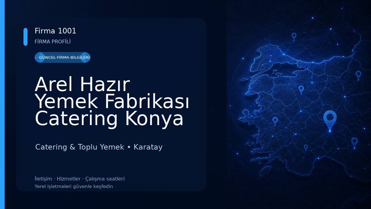 Arel Hazır Yemek Fabrikası Catering Konya