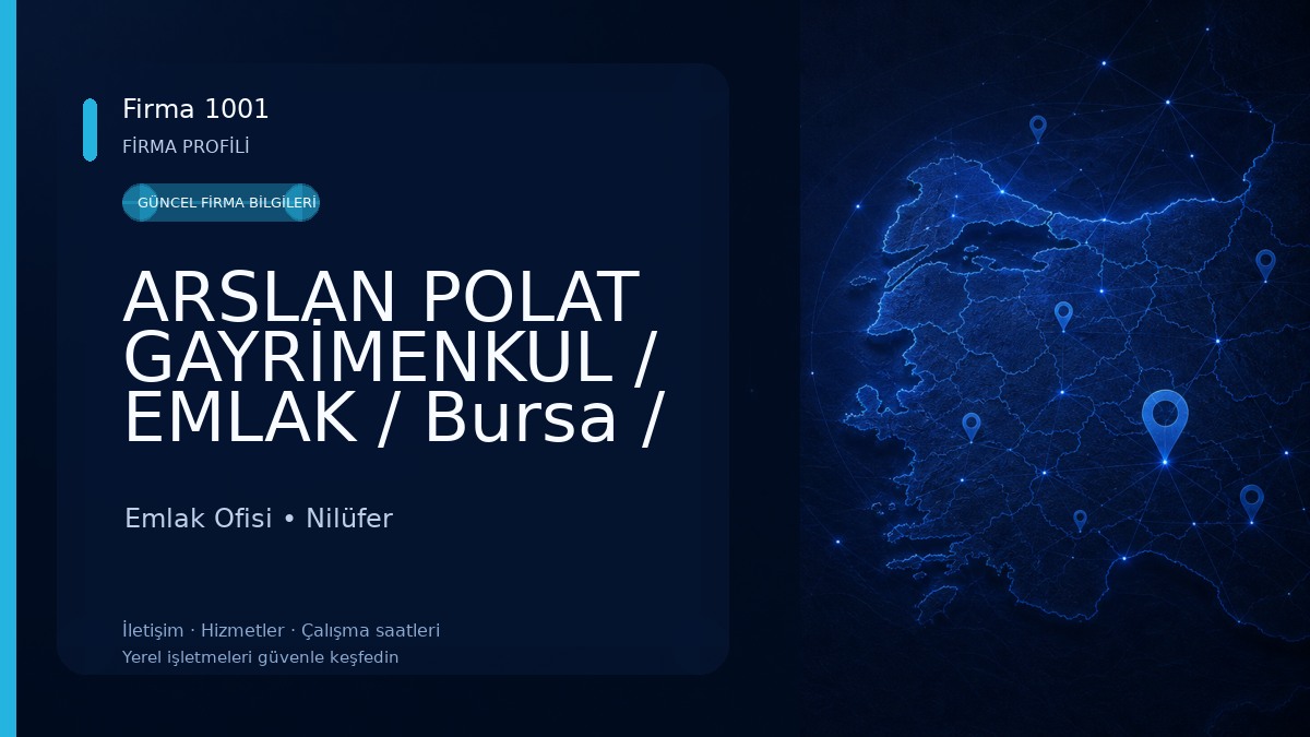 ARSLAN POLAT GAYRİMENKUL / EMLAK / Bursa / Nilüfer / Nurettin POLAT
