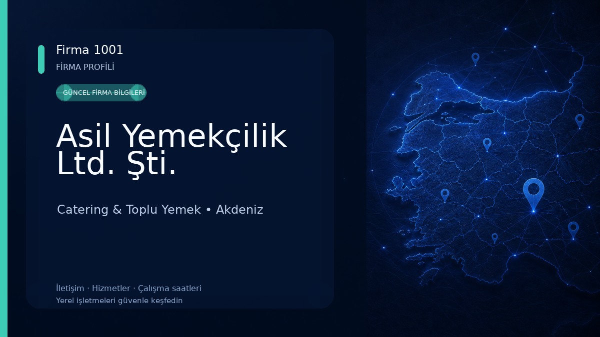 Asil Yemekçilik Ltd. Şti.