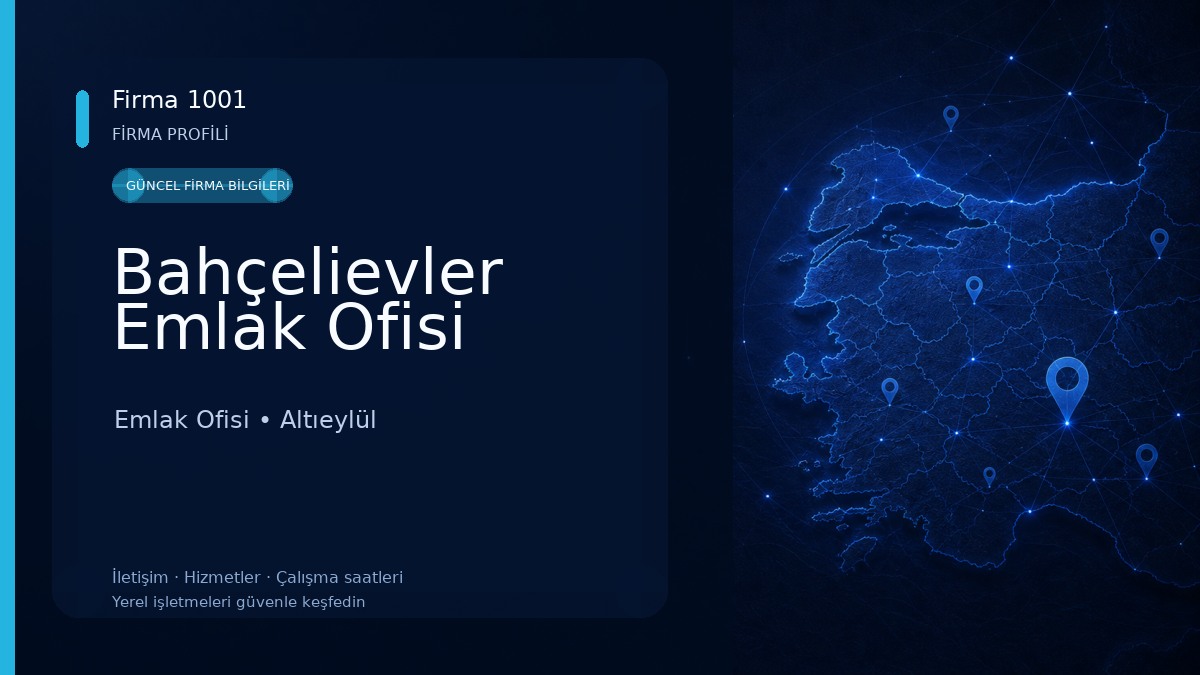 Bahçelievler Emlak Ofisi