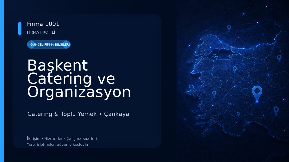 Başkent Catering ve Organizasyon Hizmetleri