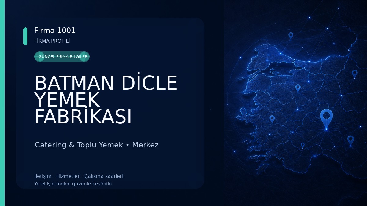 BATMAN DİCLE YEMEK FABRİKASI