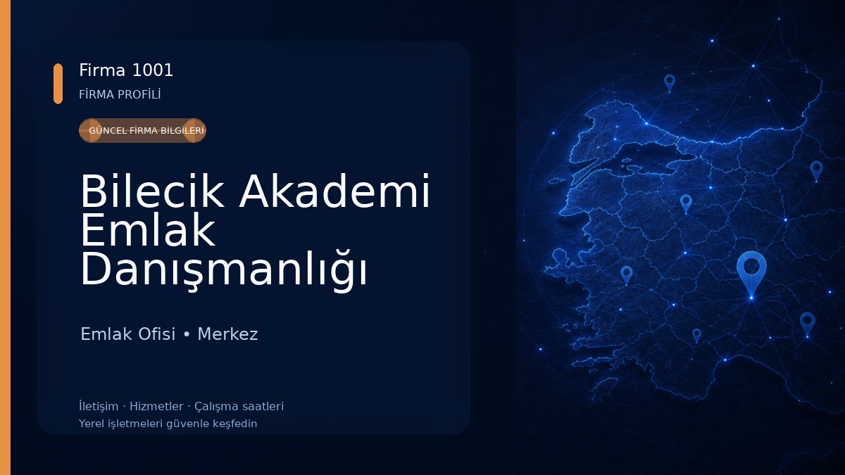 Bilecik Akademi Emlak Danışmanlığı