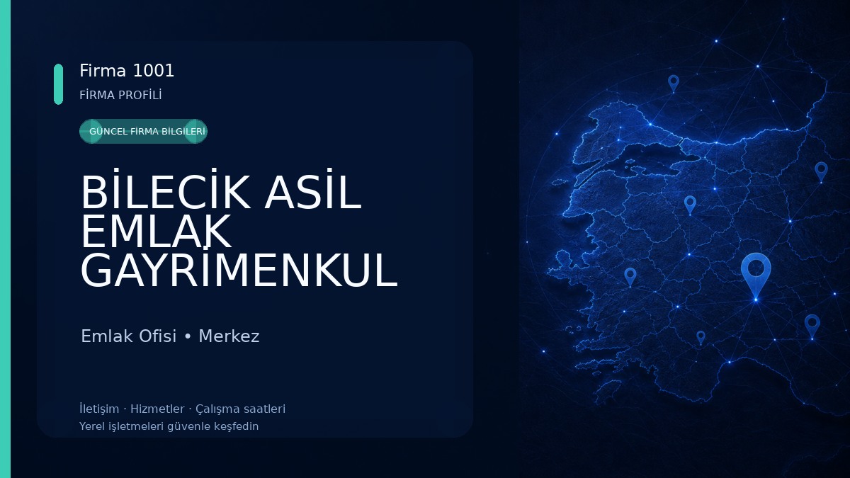 BİLECİK ASİL EMLAK GAYRİMENKUL