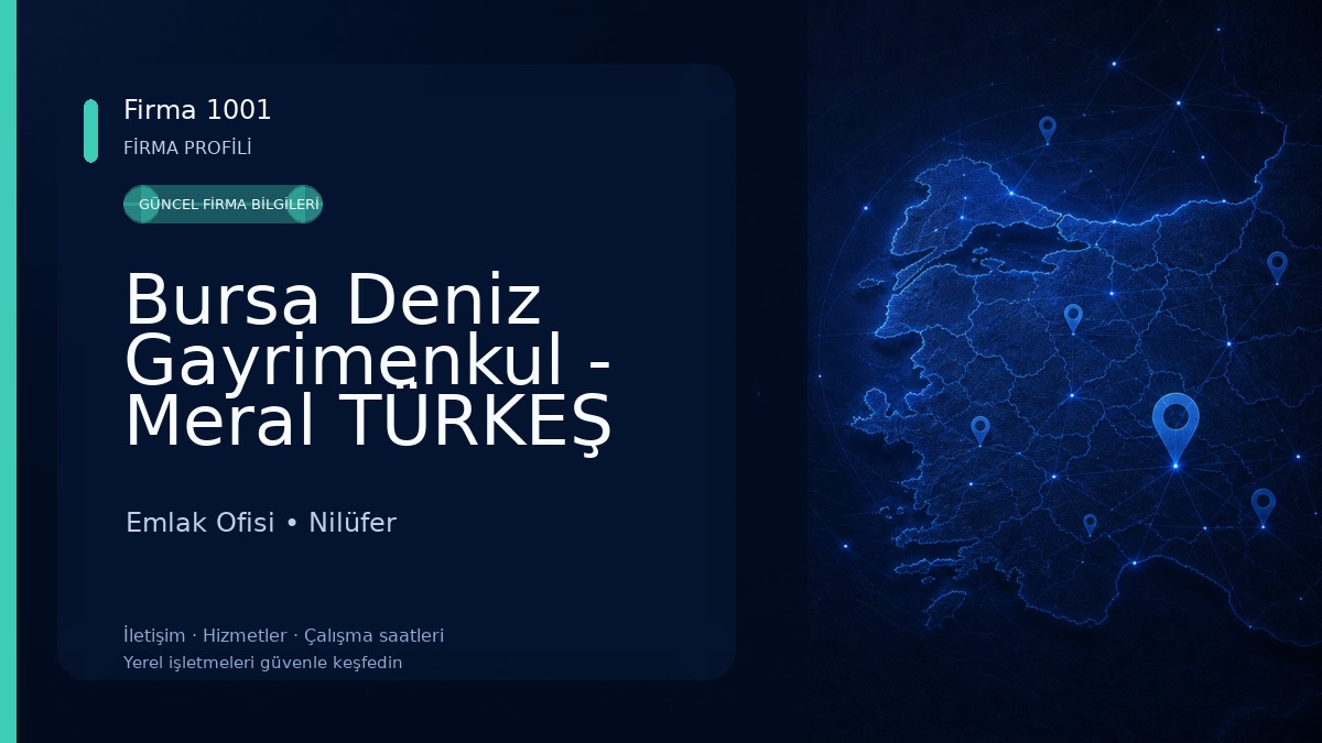 Bursa Deniz Gayrimenkul - Meral TÜRKEŞ
