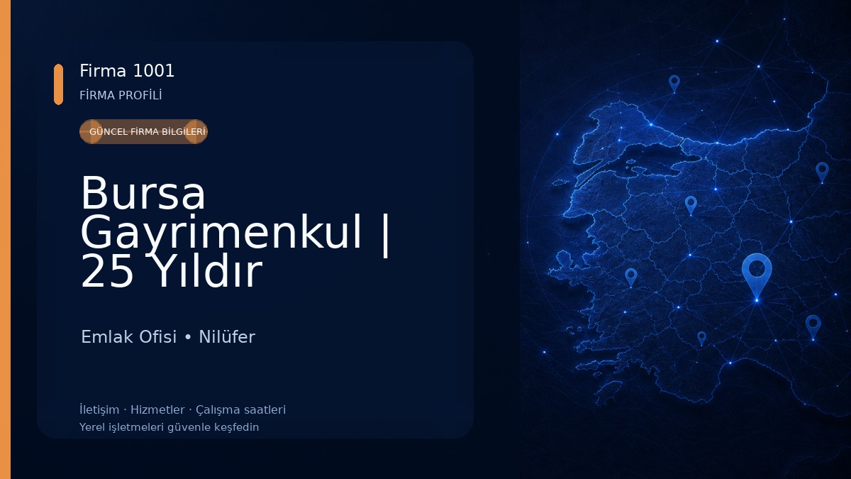 Bursa Gayrimenkul | 25 Yıldır Nilüfer'de Emlak Ofisi