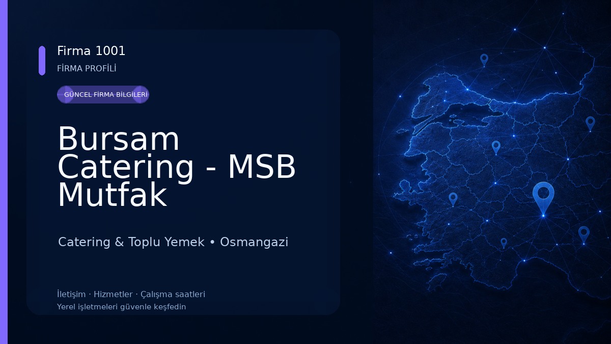 Bursam Catering - MSB Mutfak Hizmetleri