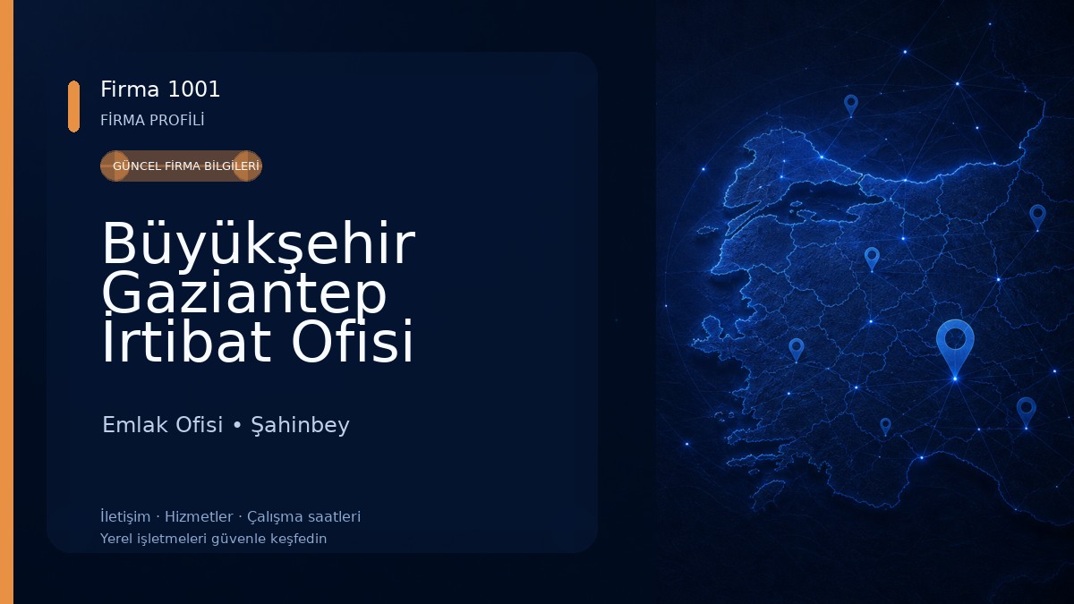 Büyükşehir Gaziantep İrtibat Ofisi