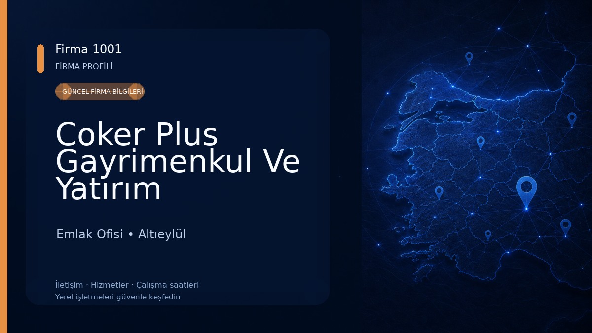 Coker Plus Gayrimenkul Ve Yatırım Danışmanlığı