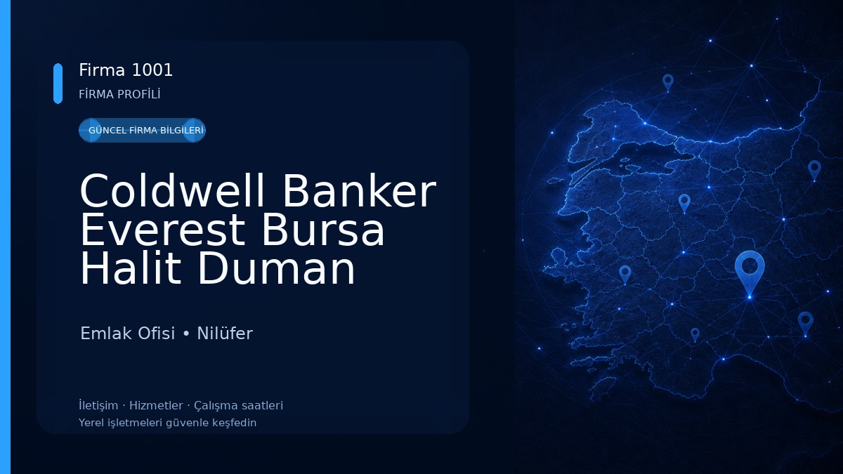 Coldwell Banker Everest Bursa Halit Duman Gayrimenkul