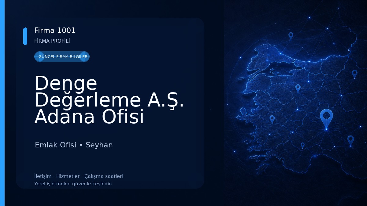Denge Değerleme A.Ş. Adana Ofisi