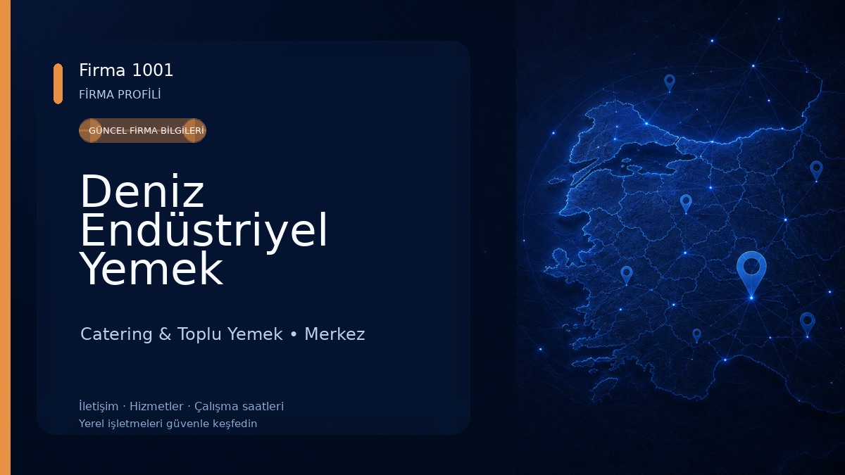Deniz Endüstriyel Yemek hizmetleri