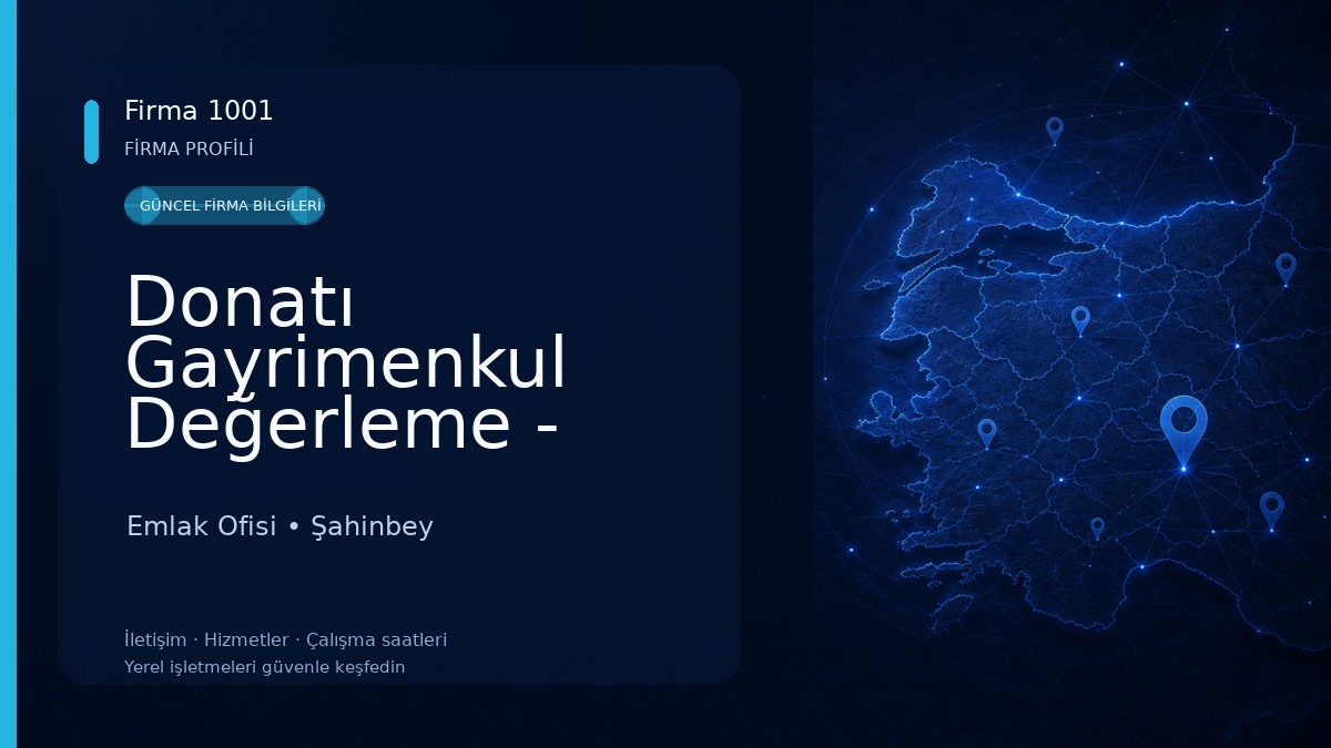 Donatı Gayrimenkul Değerleme - Gaziantep Ofisi