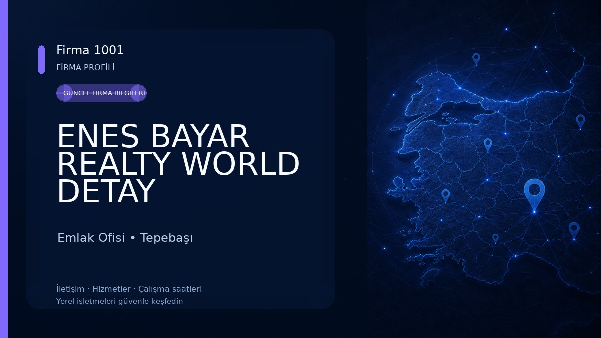 ENES BAYAR REALTY WORLD DETAY GAYRİMENKUL