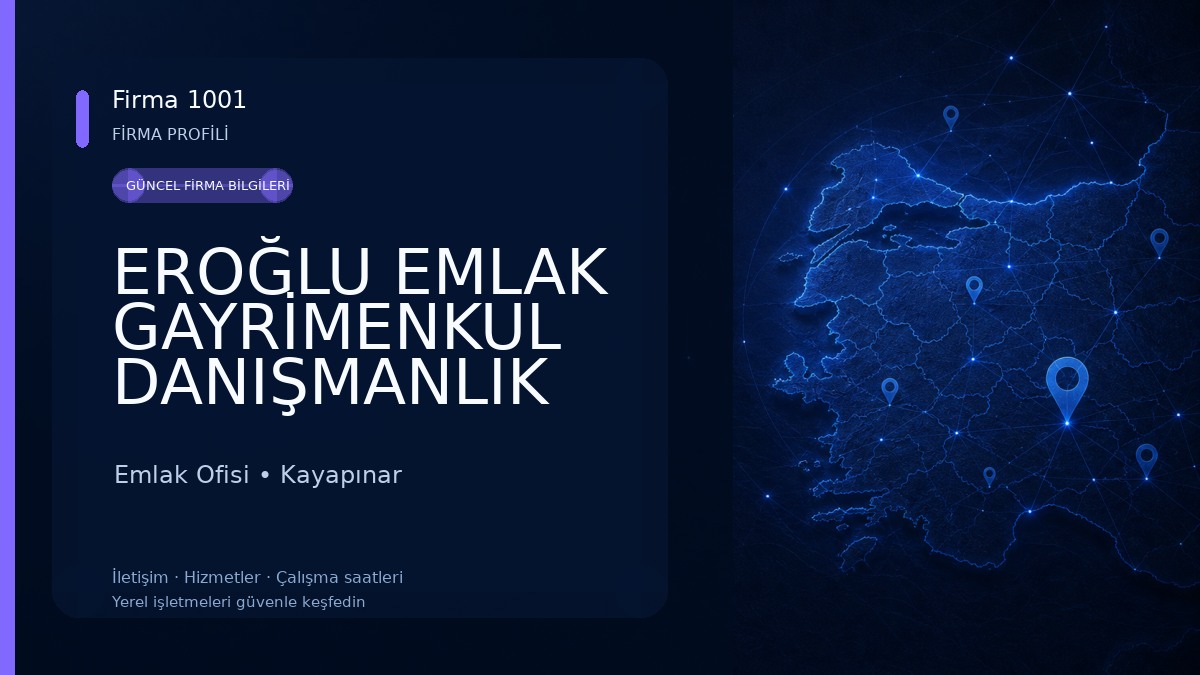 EROĞLU EMLAK GAYRİMENKUL DANIŞMANLIK