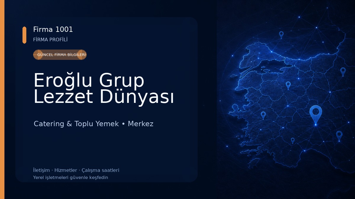 Eroğlu Grup Lezzet Dünyası