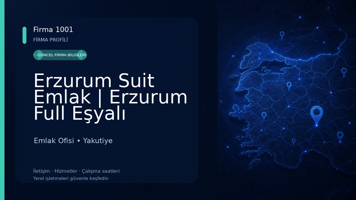 Erzurum Suit Emlak | Erzurum Full Eşyalı Kiralık Daire Ofisi