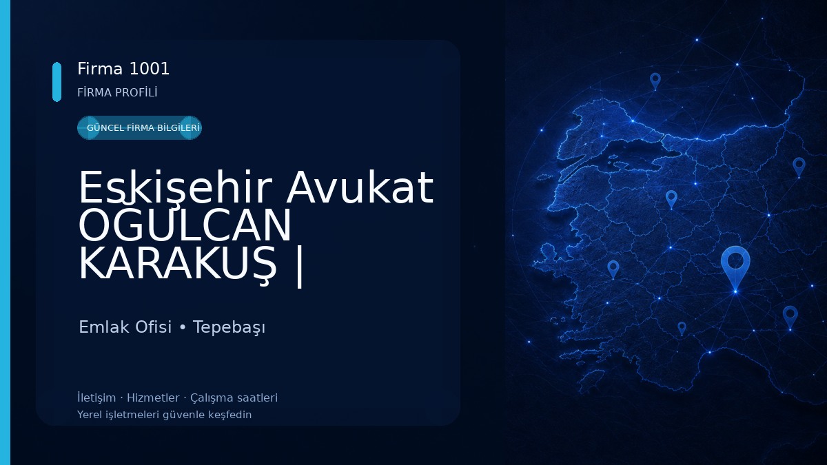 Eskişehir Avukat OĞULCAN KARAKUŞ | Hukuk ve Danışmanlık (Kira-İcra-Boşanma-İşçilik-Gayrimenkul-Ceza-Miras-Vatandaşlık)