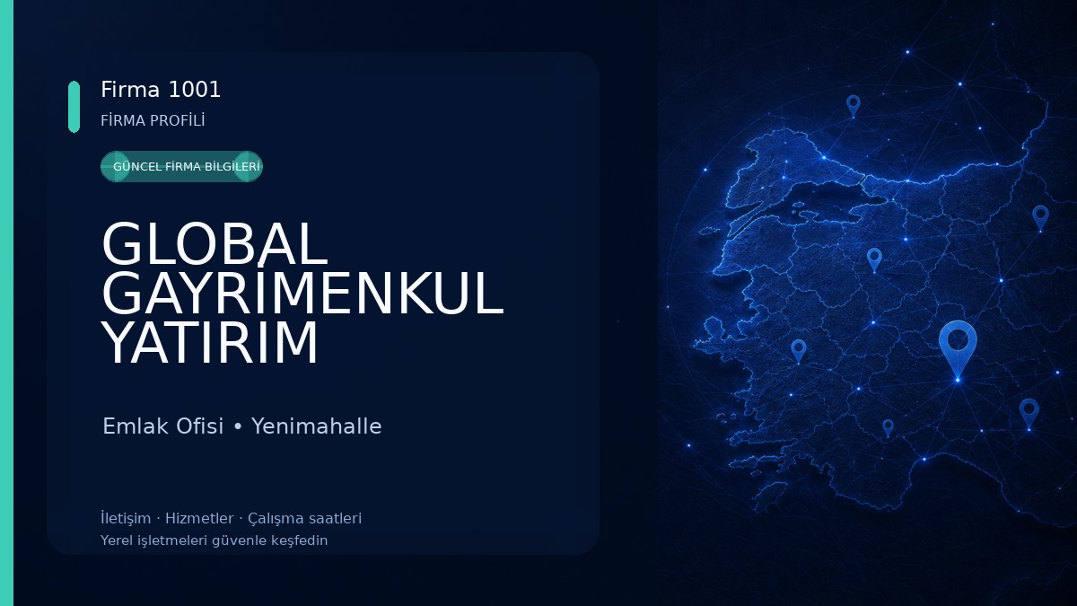GLOBAL GAYRİMENKUL YATIRIM DANIŞMANLIĞI - ŞENOL