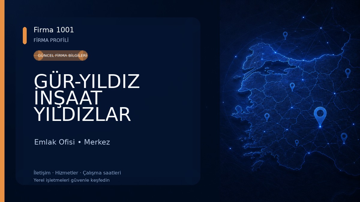 GÜR-YILDIZ İNŞAAT YILDIZLAR EMLAK GAYRİMENKUL