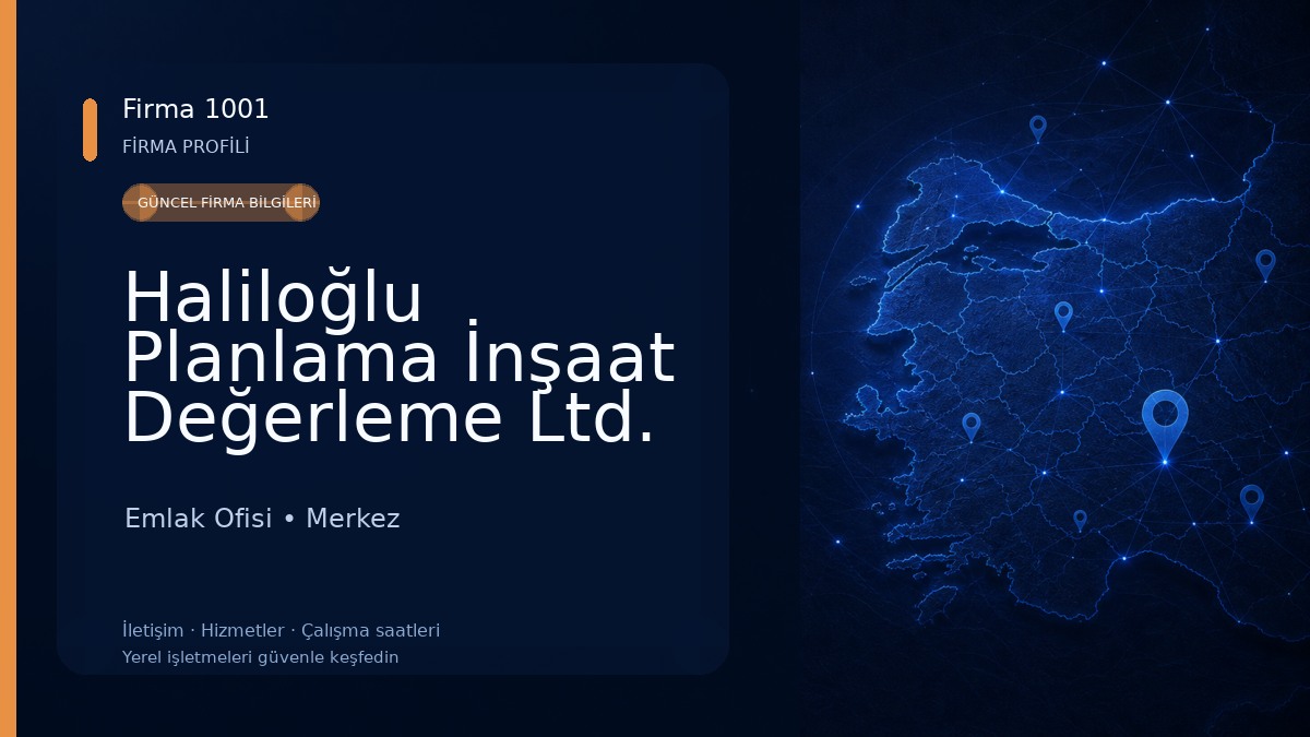 Haliloğlu Planlama İnşaat Değerleme Ltd. Şti.