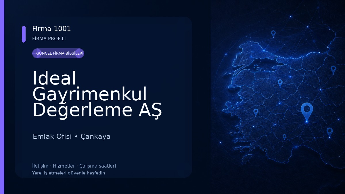 Ideal Gayrimenkul Değerleme AŞ Ankara Şb,