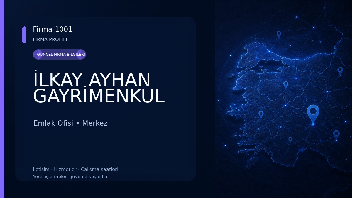 İLKAY AYHAN GAYRİMENKUL