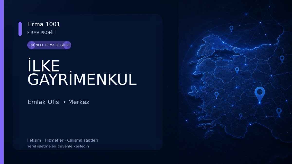 İLKE GAYRİMENKUL