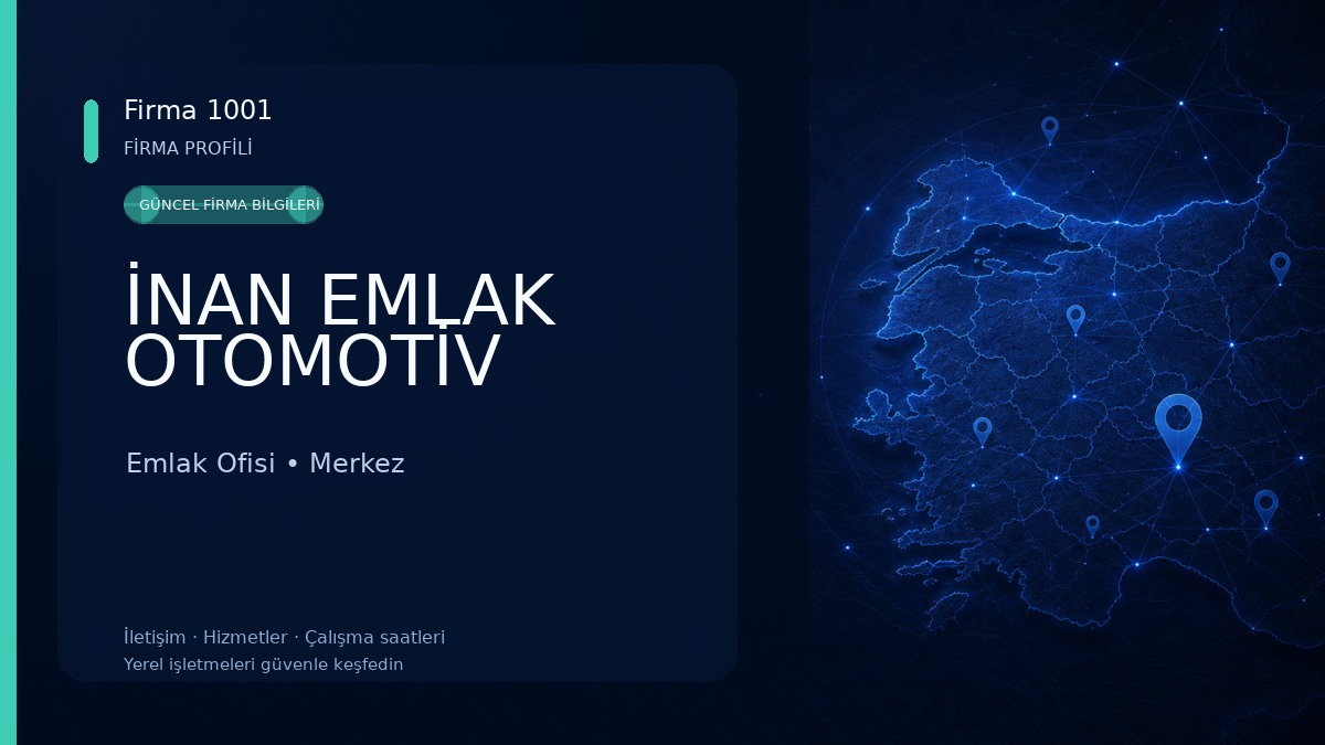 İNAN EMLAK OTOMOTİV