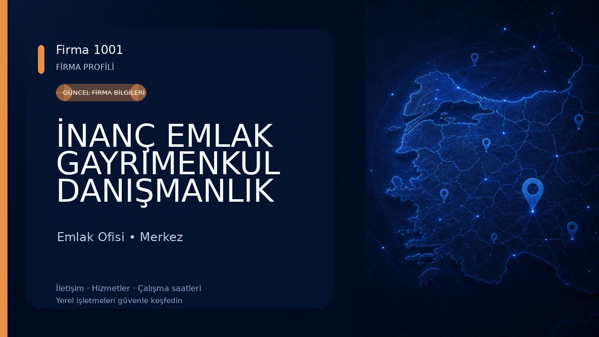 İNANÇ EMLAK GAYRIMENKUL DANIŞMANLIK