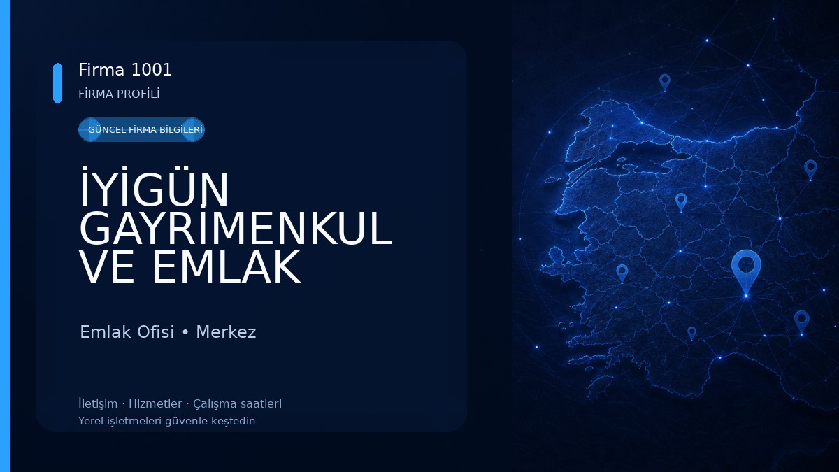 İYİGÜN GAYRİMENKUL VE EMLAK