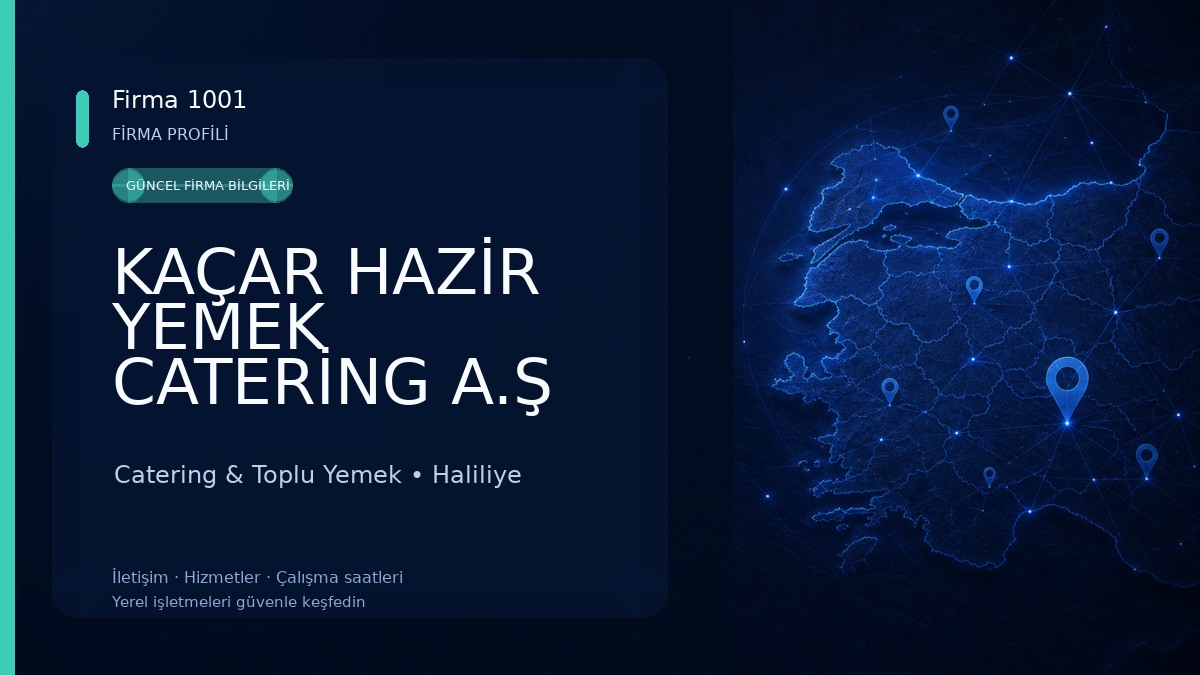KAÇAR HAZİR YEMEK CATERİNG A.Ş