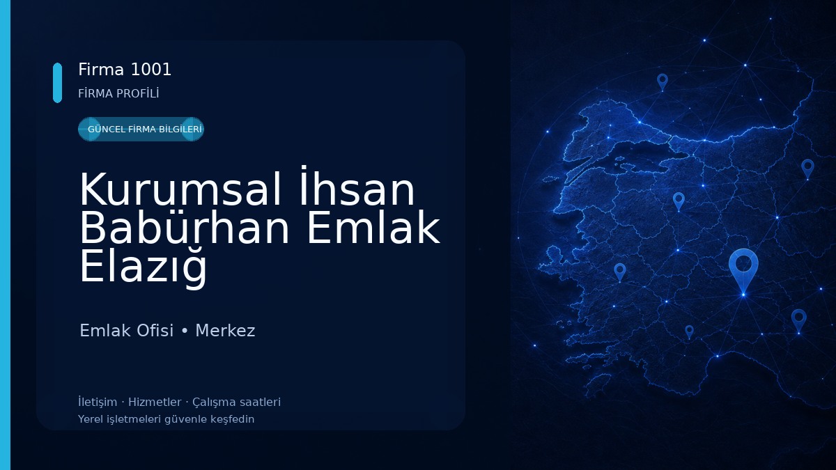 Kurumsal İhsan Babürhan Emlak Elazığ