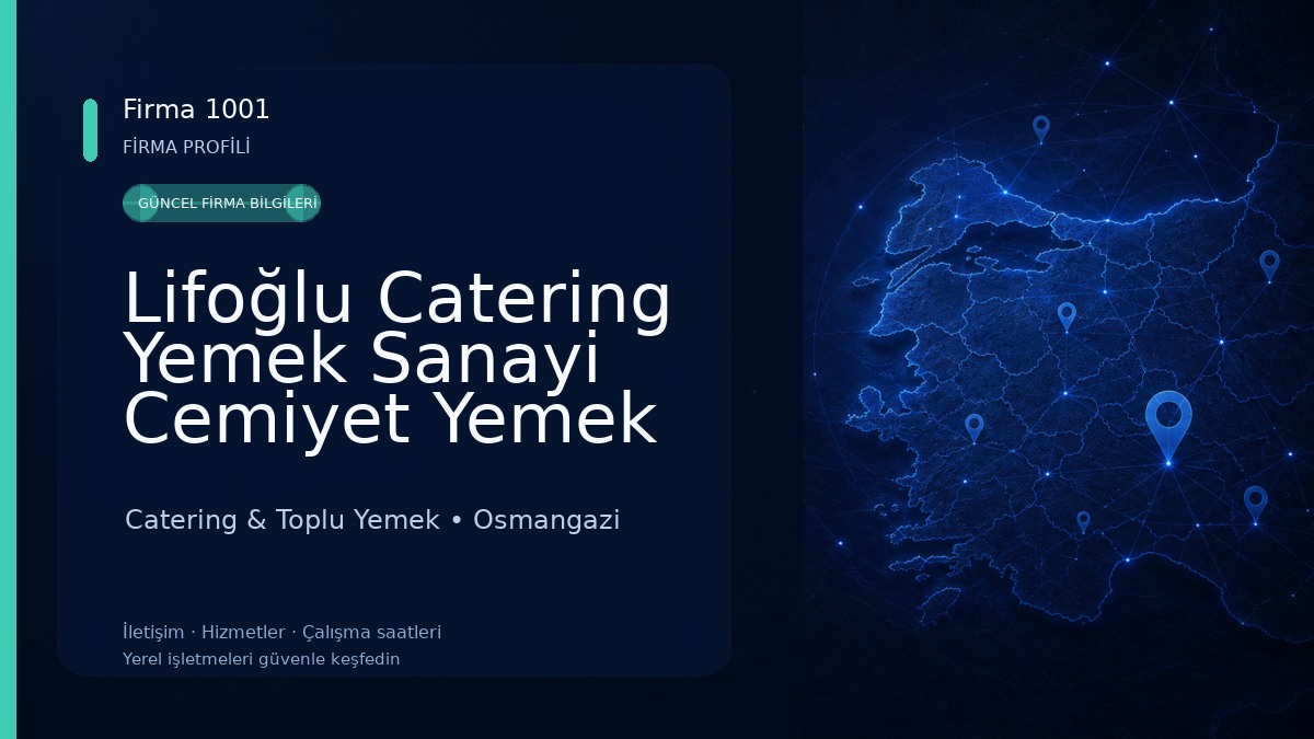 Lifoğlu Catering Yemek Sanayi Cemiyet Yemek Hizmetleri