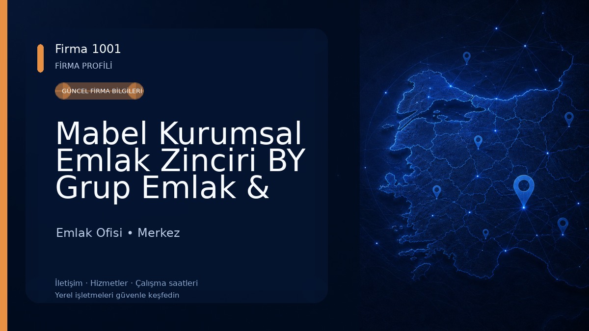 Mabel Kurumsal Emlak Zinciri BY Grup Emlak & Gayrimenkul Danışmanlığı