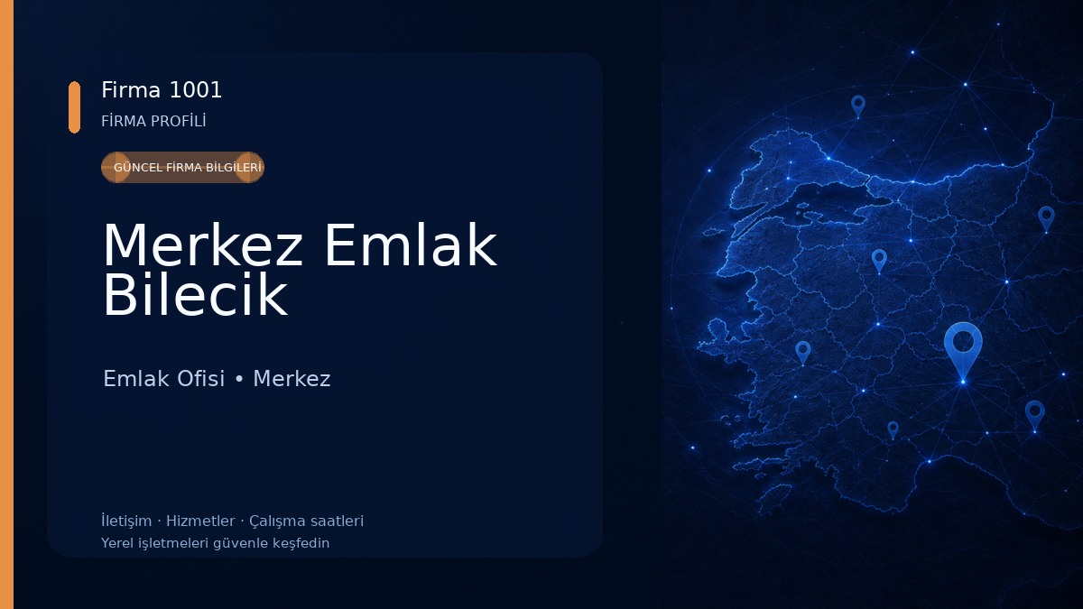 Merkez Emlak Bilecik
