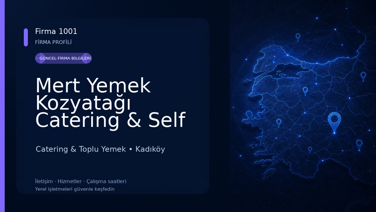 Mert Yemek Kozyatağı Catering & Self Servis