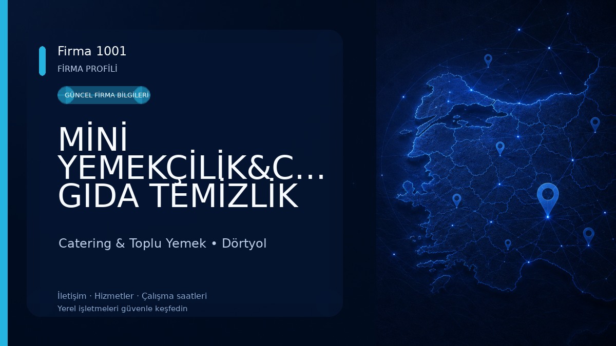 MİNİ YEMEKÇİLİK&CATERİNG GIDA TEMİZLİK SAN. TİC. LTD. ŞTİ.