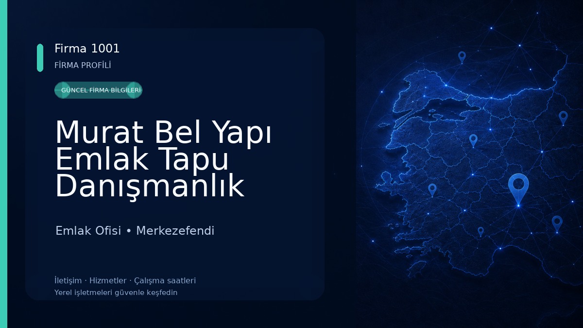 Murat Bel Yapı Emlak Tapu Danışmanlık Ofisi
