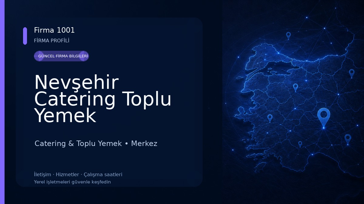 Nevşehir Catering Toplu Yemek Hizmetleri