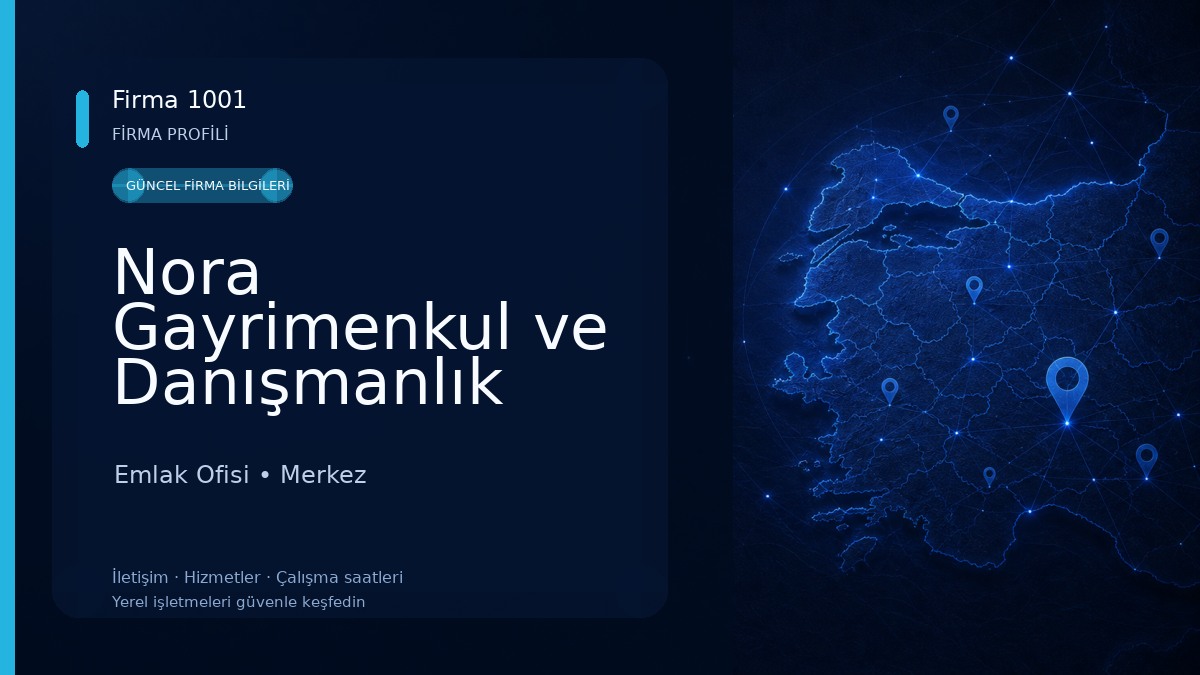Nora Gayrimenkul ve Danışmanlık Hizmetleri