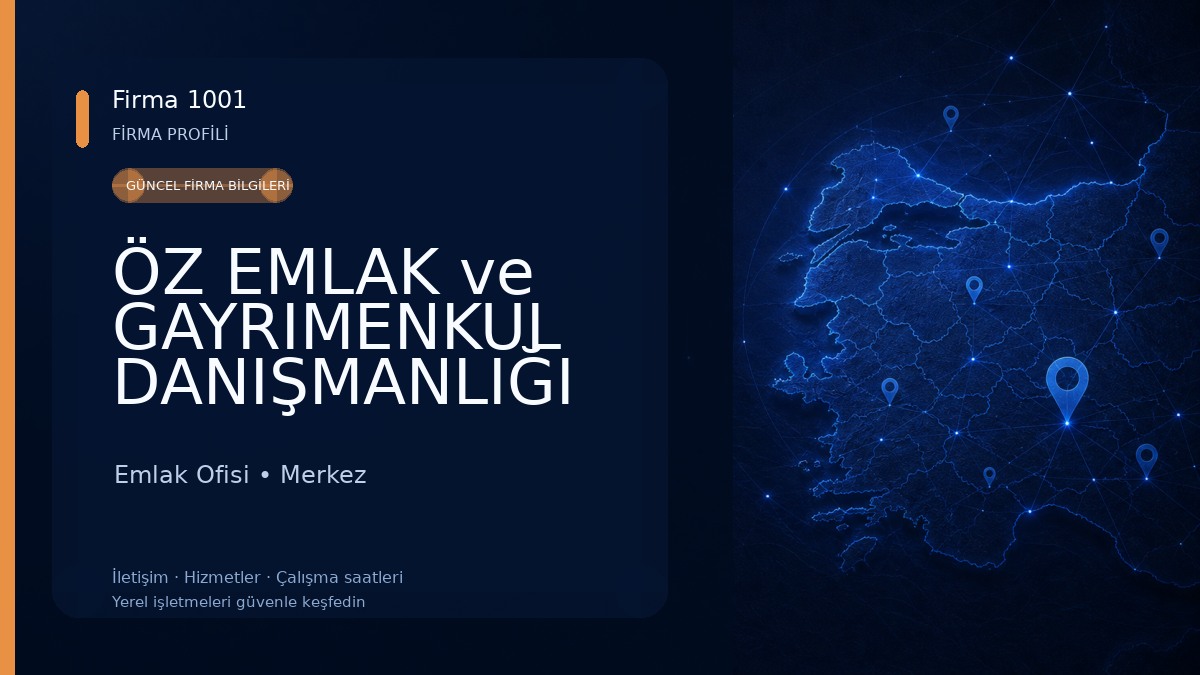 ÖZ EMLAK ve GAYRIMENKUL DANIŞMANLIĞI