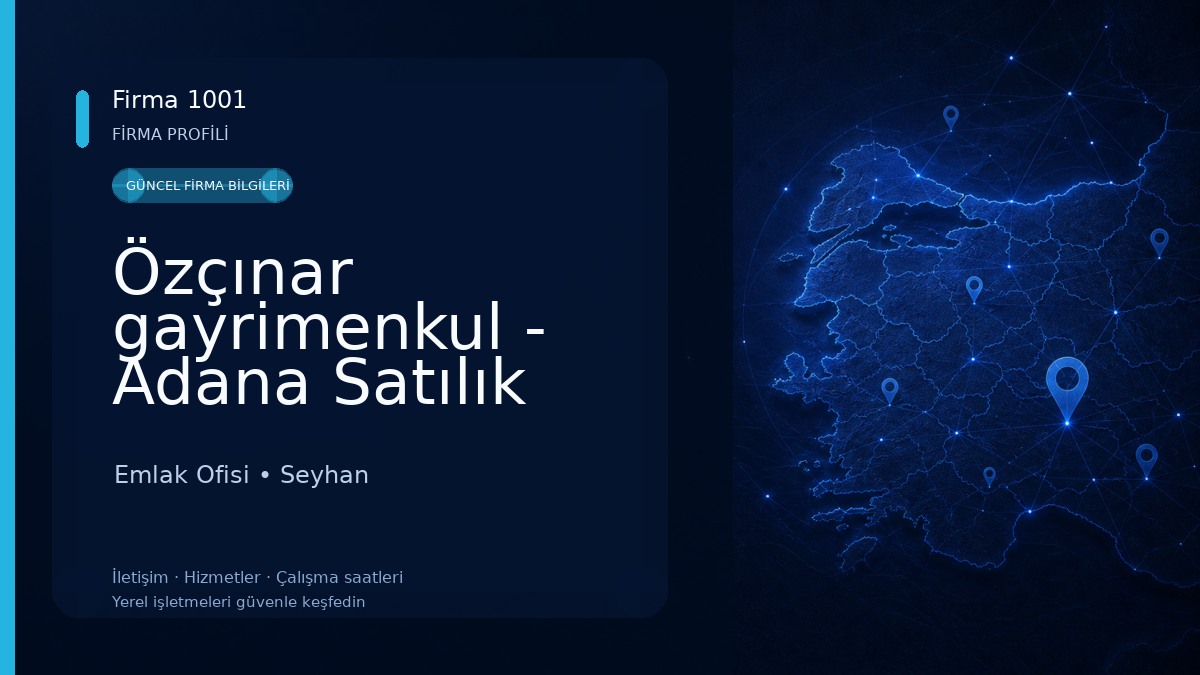Özçınar gayrimenkul - Adana Satılık Kiralık Ev Ve Arsa