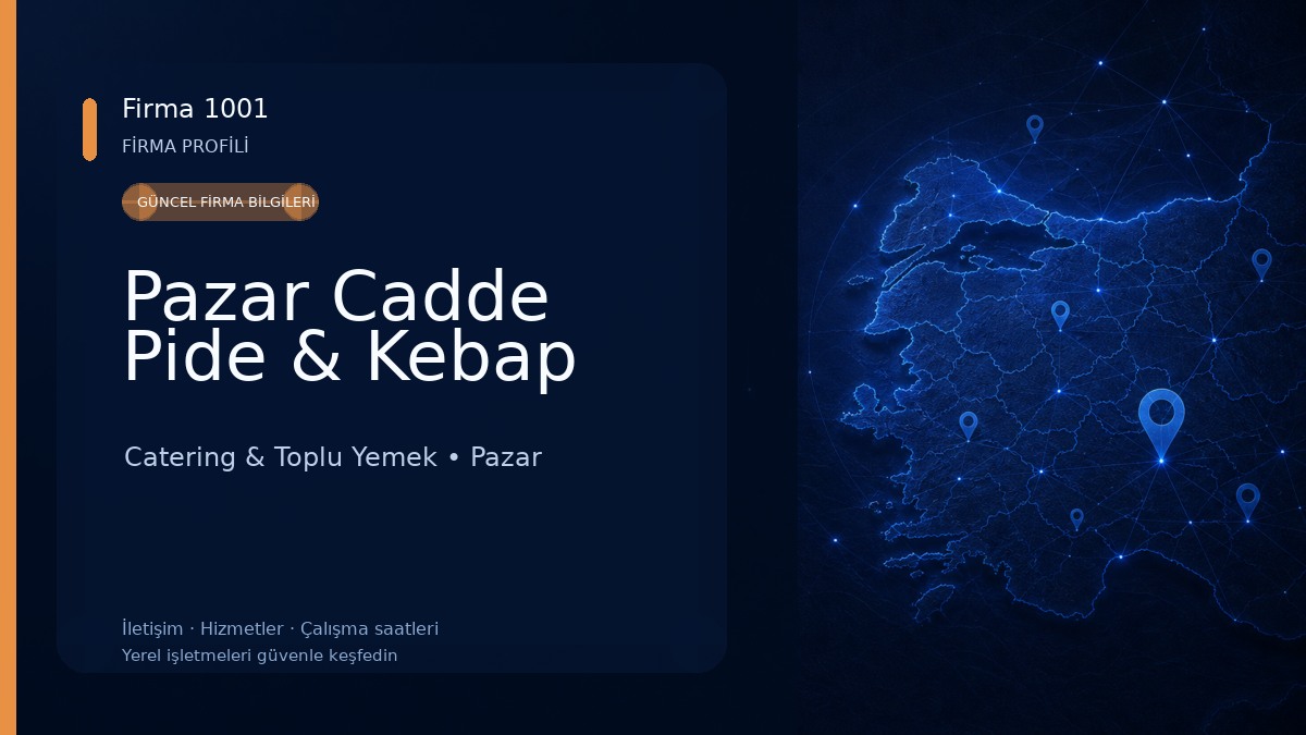 Pazar Cadde Pide & Kebap
