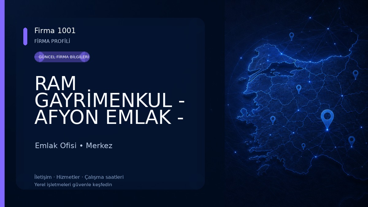 RAM GAYRİMENKUL - AFYON EMLAK - AFYON GAYRİMENKUL