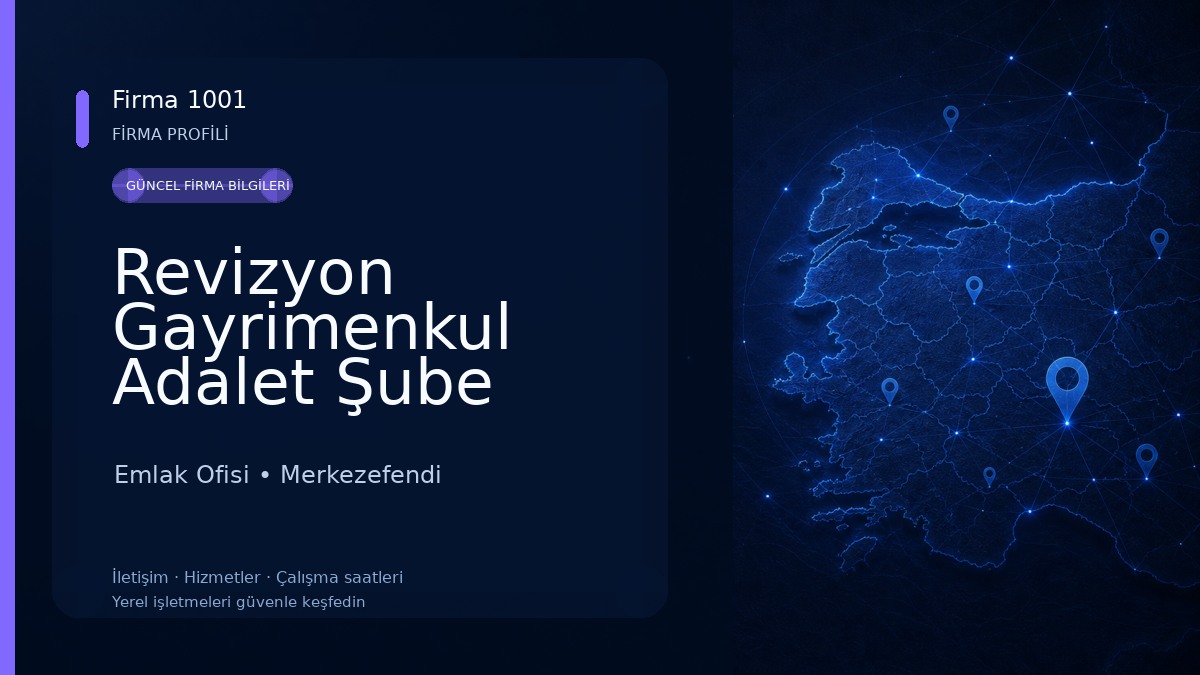 Revizyon Gayrimenkul Adalet Şube